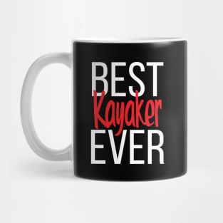 Best Kayaker Ever Mug